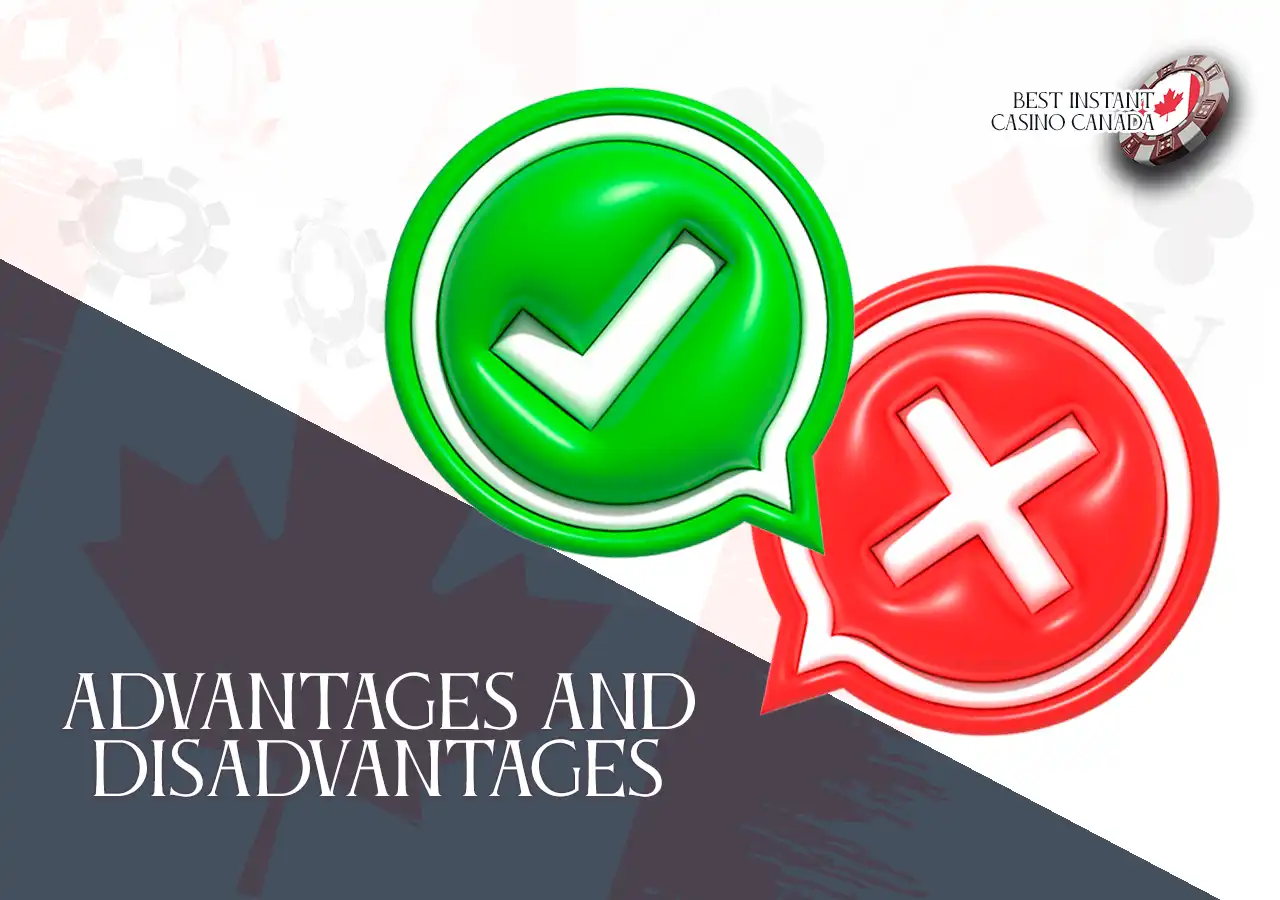 Advantages and Disadvantages of Instant Casinos in Canada